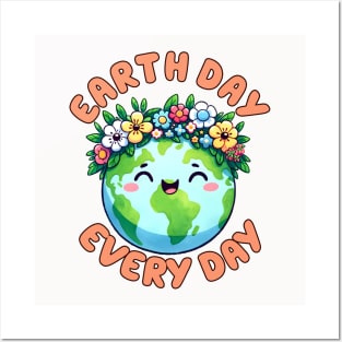 Earth Day Every day Posters and Art